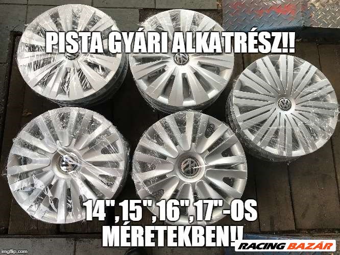 GYÁRI DÍSZTÁRCSA SZETTEK!! 14",15",16",17"-OS MÉRETEKBEN!! 3. kép