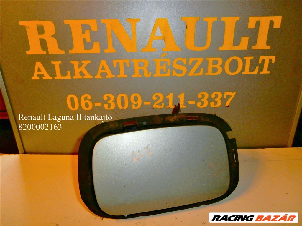 Renault Laguna II tankajtó 8200002163 1. kép