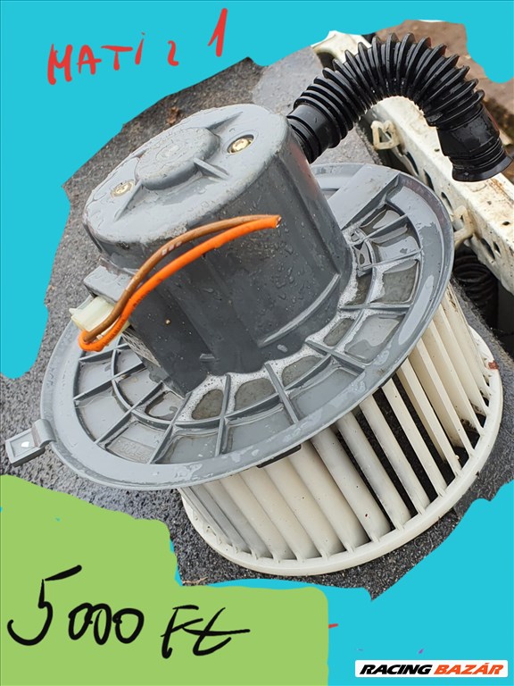 Daewoo Matiz Fütőmotor fütésmotor és ventilátor  1. kép