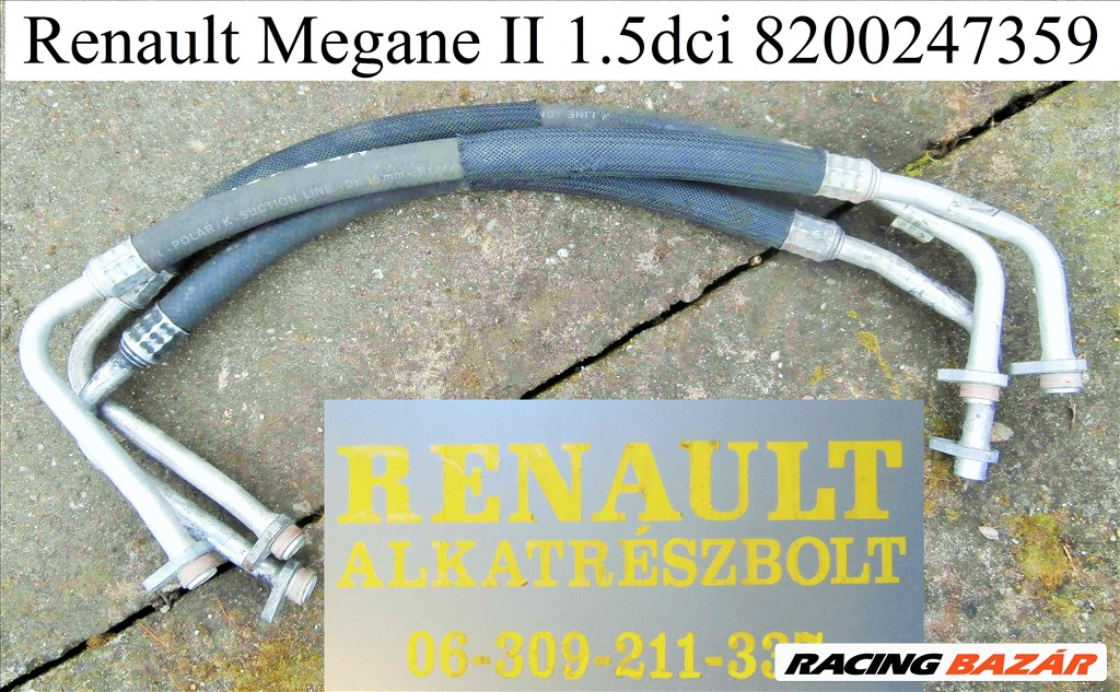 Renault Megane II 1.5dci klímacső 8200247359 1. kép