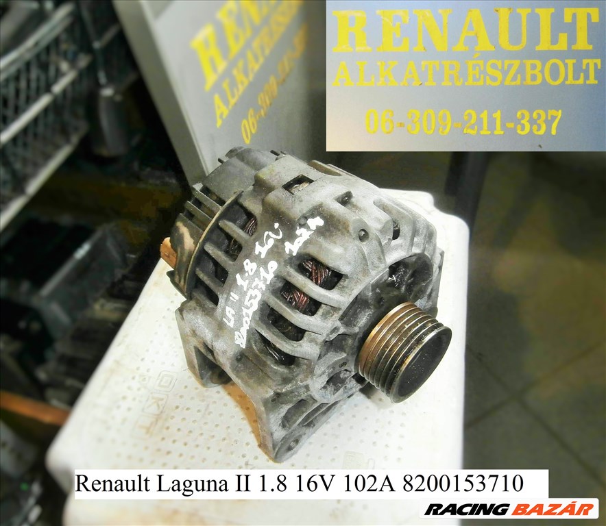Renault Laguna II 1.8 16V 102A 8200153710 generátor  1. kép