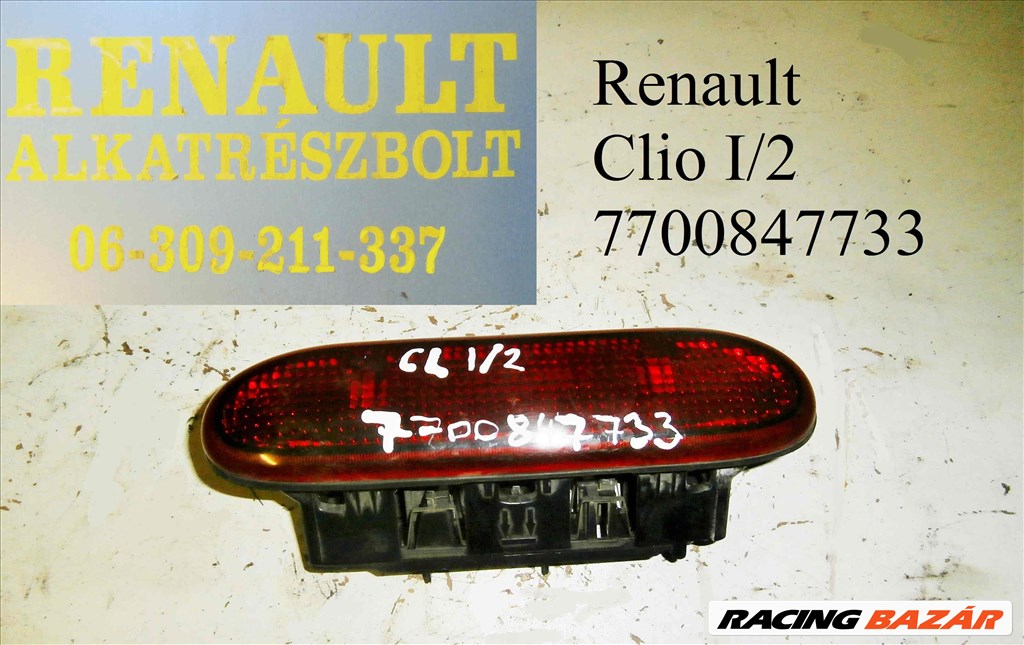 Renault Clio I/2 7700847733 pótféklámpa  1. kép