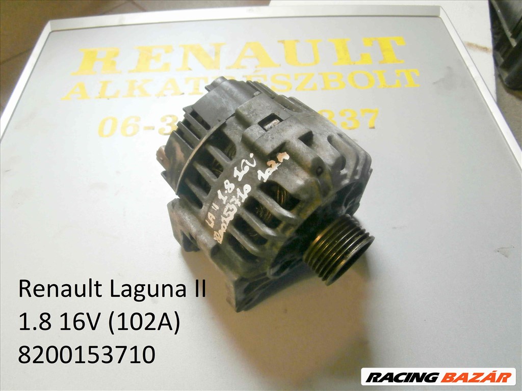 Renault Laguna II 1.8 16V (102A) 8200153710 generátor  1. kép