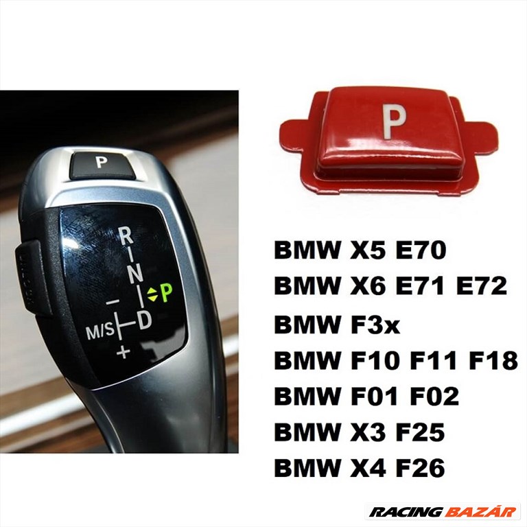 BMW X5 X6(E70/E71) és F széria Automata váltókar P gomb piros 1. kép