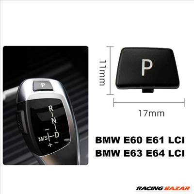 BMW E60 E61 E63 E64 Automata váltókar P gomb