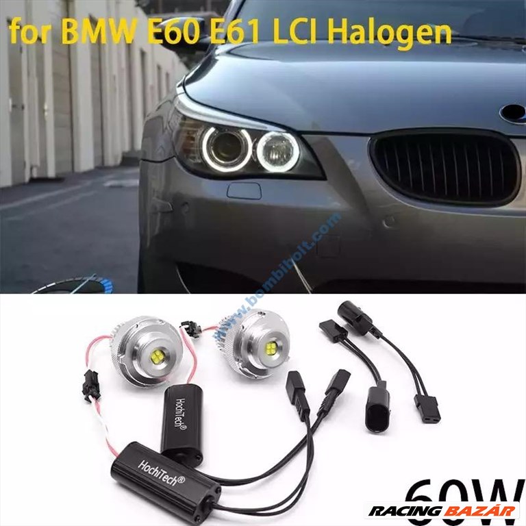BMW Angel Eyes 30W LED izzó FACELIFT E60 E61 LCI HALOGÉN lámpába 1. kép