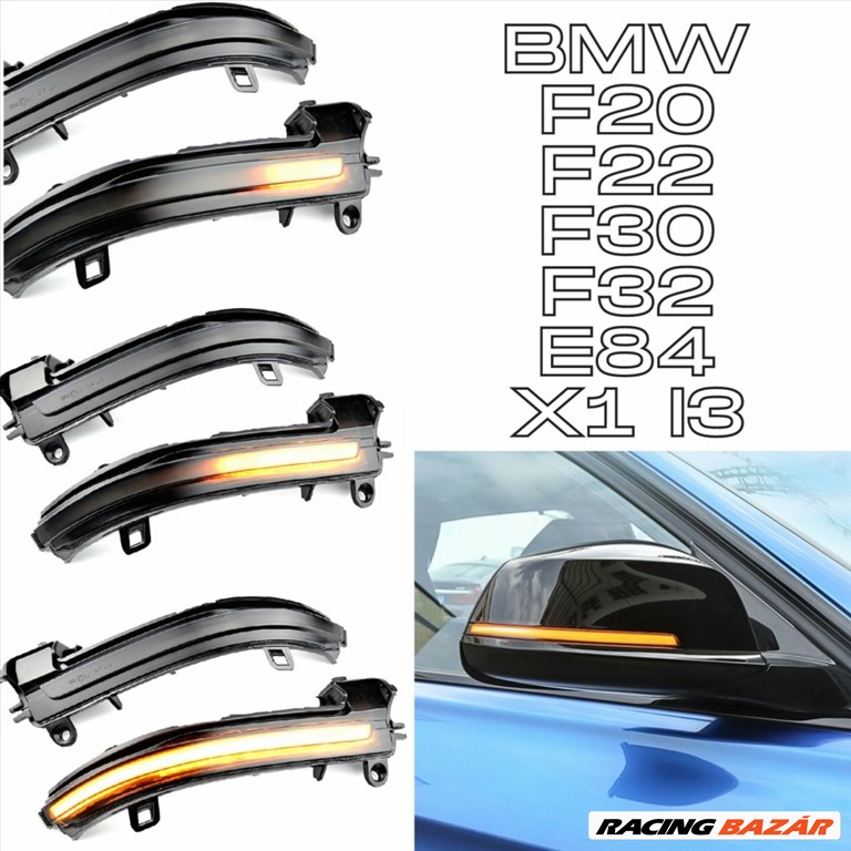 BMW 1 2 3 F20 F22 F30 F31 F32 E84 X1 i3 dinamikus LED - LEDES Tükör Index futófényes tükörindex 63137280771 63137280772✔️ 1. kép