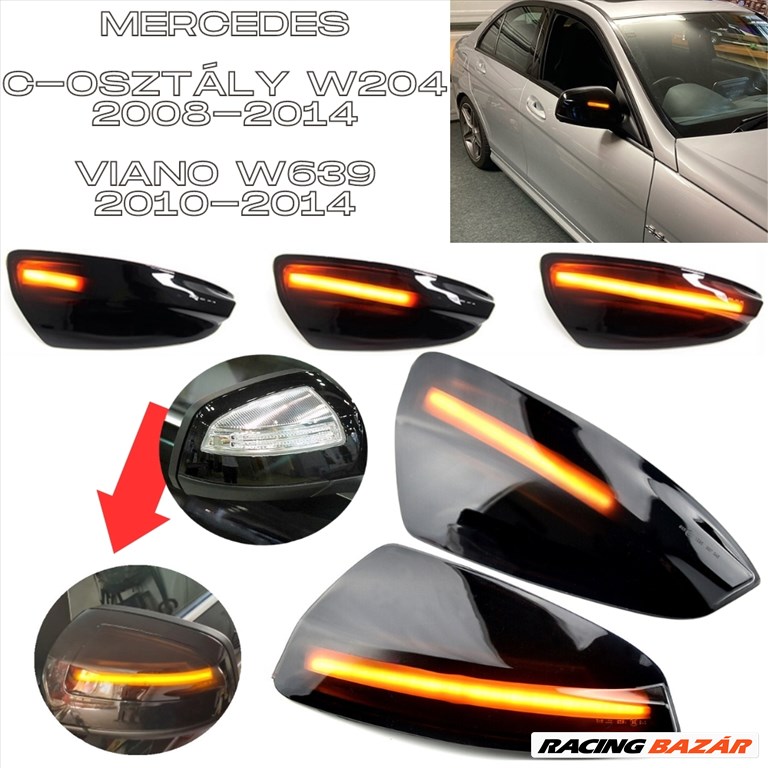 Mercedes C osztály W204  Viano W639 dinamikus LED - LEDES Tükör Index futófényes tükörindex A2048200821 A2048200721✔️ 1. kép