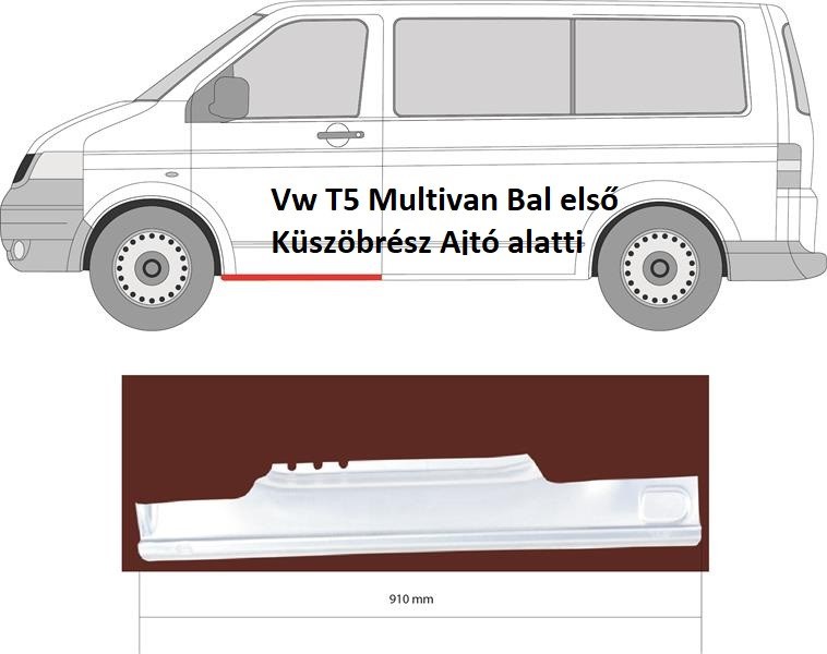 Vw T5 Multivan Bal első Küszöbrész Ajtó alatti  1. kép