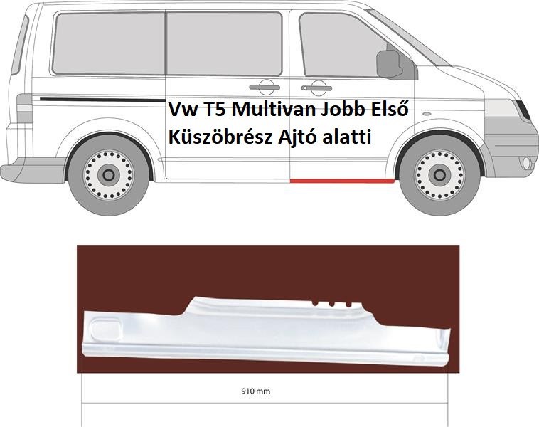 Vw T5 Multivan Jobb Első Küszöbrész Ajtó alatti 1. kép