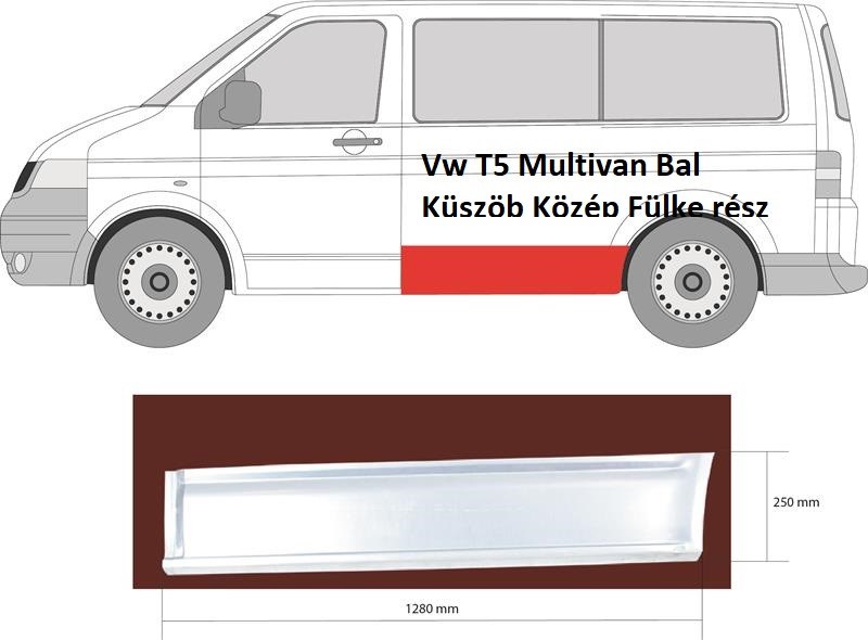 Vw T5 Multivan Bal Küszöb Közép Fülke rész 1. kép