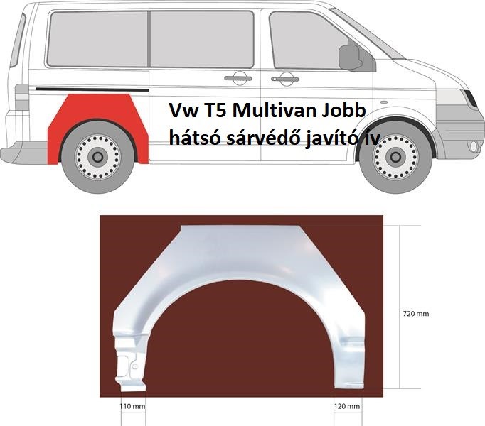 Vw T5 Multivan Jobb hátsó sárvédő javító ív 1. kép