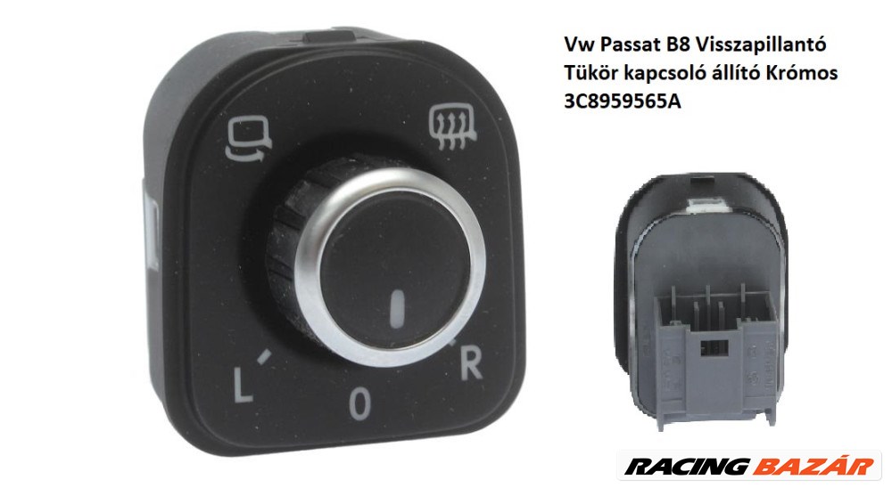 Vw Passat B8 Visszapillantó Tükör kapcsoló állító Krómos 3C8959565A 1. kép