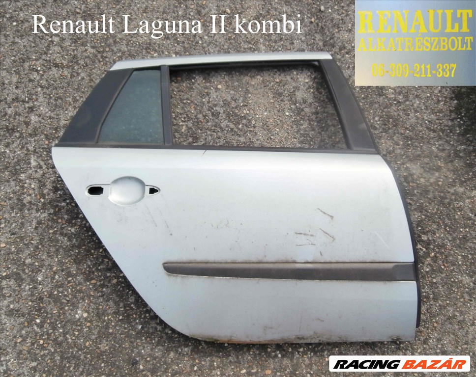 Renault Laguna II kombi jobb hátsó ajtó  1. kép