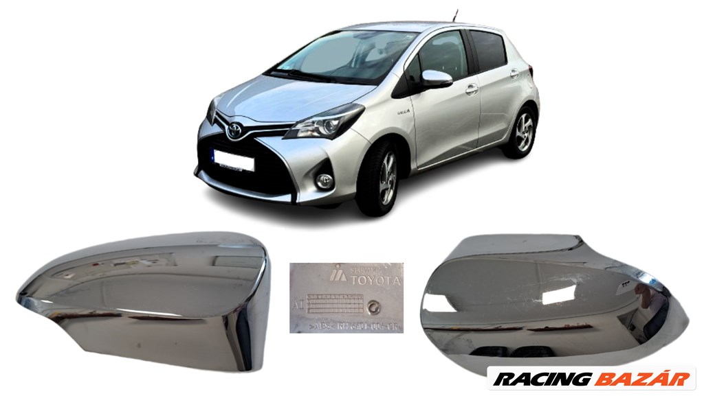 Toyota Yaris Hybrid jobb oldali tükör borítás króm 6401004cr rh6401004cr 1. kép