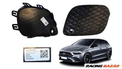 Mercedes B-osztályW247 bal ködlámpa díszrács, burkolat A2478856801 25002244 25002245