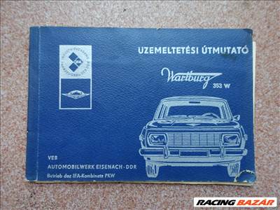 Wartburg W353 Üzemeltetési útmutató szép állapot
