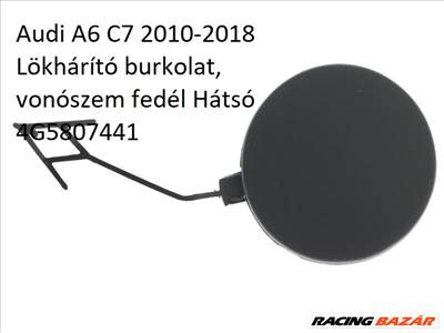 Audi A6 C7 2010-2018 Lökhárító burkolat, vonószem fedél Hátsó 4G5807441