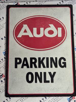 Audi Parking Only - fémplakát fém tábla (30x40cm)