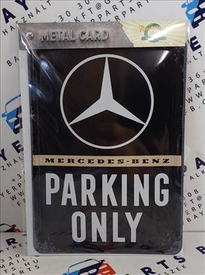 Mercedes Parking Only - fémplakát fém képeslap tábla (10x14cm)