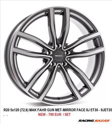 R20 5x120 (72,6) MAK FAHR GUN MET-MIRROR FACE 8J ET30 - 9JET35   kétszéles új alufelnik