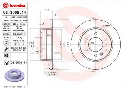 BREMBO 08.9509.11 - féktárcsa MERCEDES-BENZ MERCEDES-BENZ (FJDA) VW