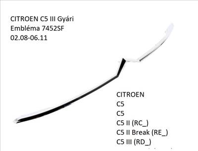 CITROEN C5 III Gyári Embléma 7452SF 02.08-06.11