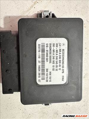 Mercedes A B CLA GLA elektromos kézifék vezérlő a2469004512