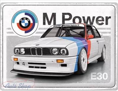 BMW E30 M3 M power BMW - Garázstábla Fémplakát Fém Tábla 40 x 30 cm