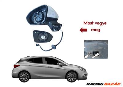 Opel Astra K 1.6 CDTI 2015 bal visszapillantó tükör 21163601  