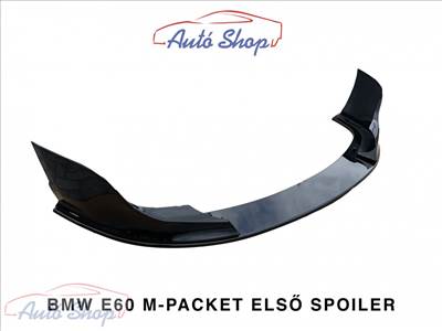 BMW E60 M-Packet Fényes fekete első lökhárító koptató spoiler