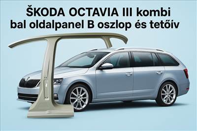 Skoda Octavia III. kombi B oldalpanel, oldalfal, tetőívvel 5E9809051  5l6809606