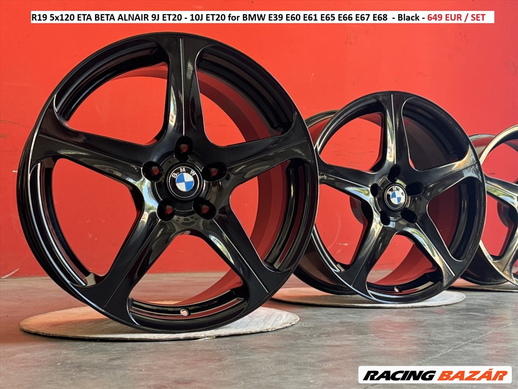 R19 5x120 ETA BETA ALNAIR  BMW E39 E60 E61 E65 E66 E67 E68 kétszéles  1. kép
