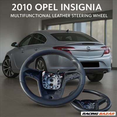 Opel Insignia A (2010) 3 küllős multifunkciós bőr kormánykerék, multikormány 609928900 609928900c