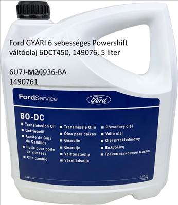 Ford GYÁRI 6 sebességes Powershift váltóolaj 6DCT450, 149076, 5 liter