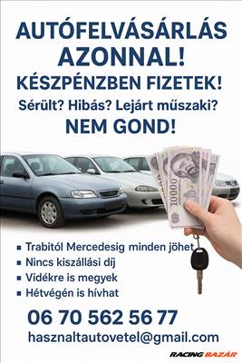 Autófelvásárlás készpénzért – bármilyen állapotba
