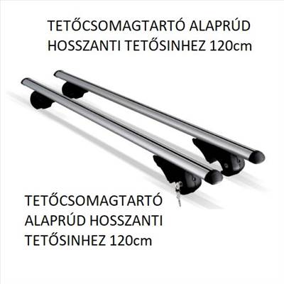 TETŐCSOMAGTARTÓ ALAPRÚD HOSSZANTI TETŐSINHEZ 120cm