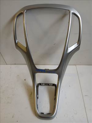 opel astra j 2009-2015 középkonzol keret   13257562