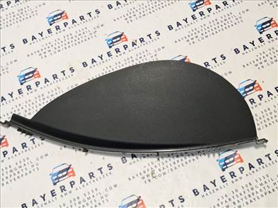 BMW E90 E91 E92 E93 jobb mûszerfal oldalsó takaró borítás burkolat