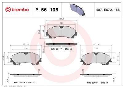BREMBO P 56 106 - fékbetét INFINITI INFINITI (DFAC) INFINITI (Dongfeng) NISSAN NISSAN (DFAC) NISSAN 