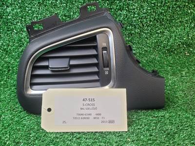 Suzuki S-cross Bal Szellőző 73640-61M0 7364961m00